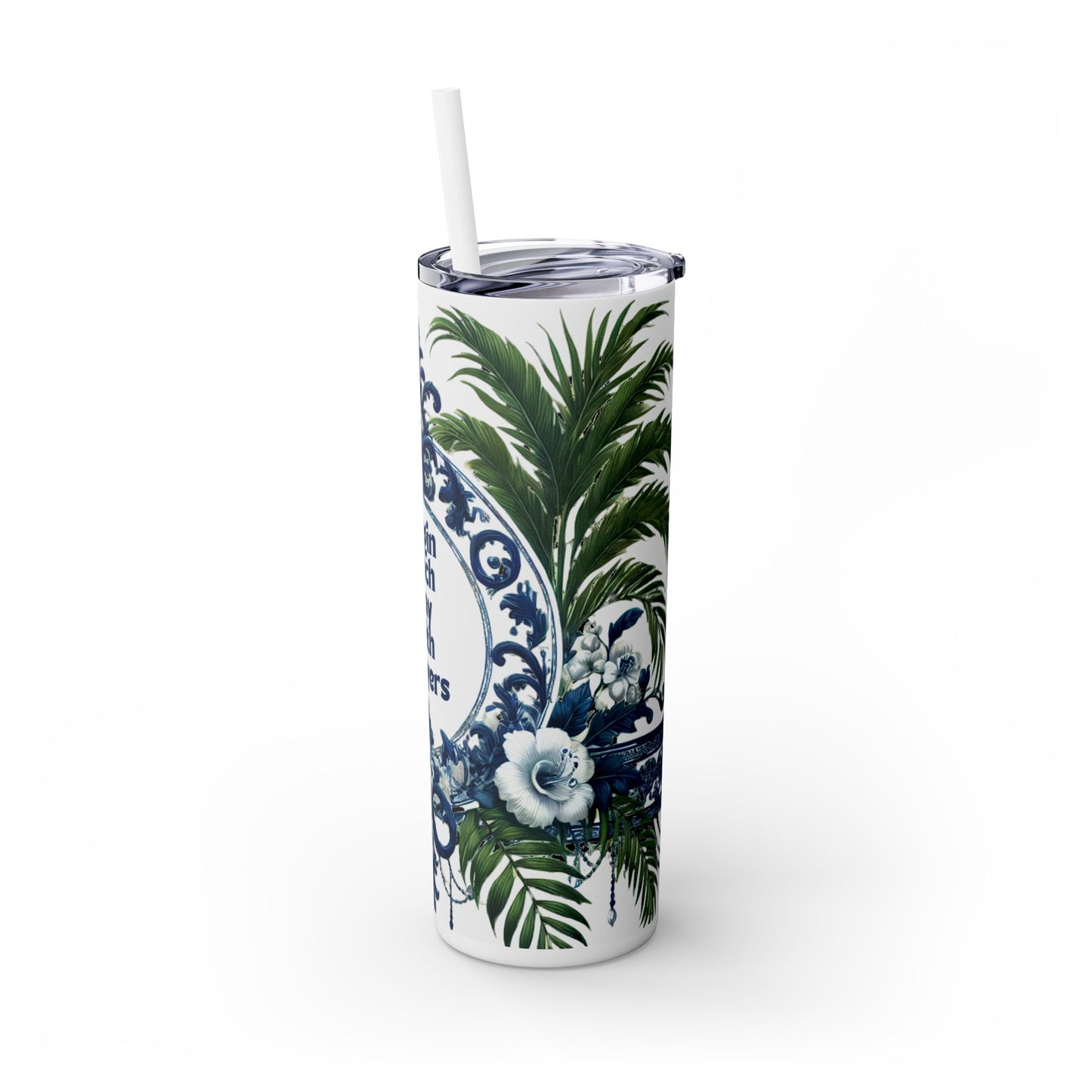 PRAYERS Message - Skinny Tumbler - Chinoiserie Chique Blue White Design, 20oz